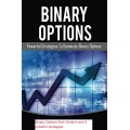 Binary Options from Scratch and 3 powerful strategies
